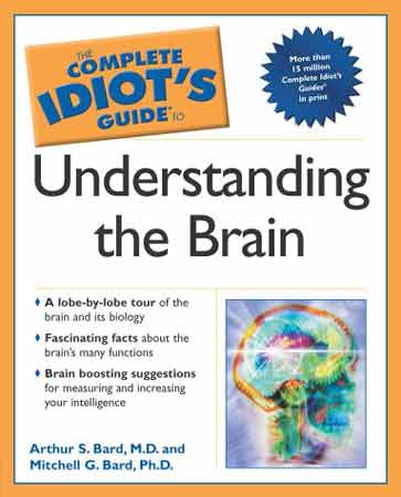 Idiot's Guide to the Brain